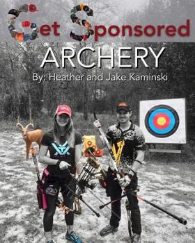 Paperback Get Sponsored Archery Book