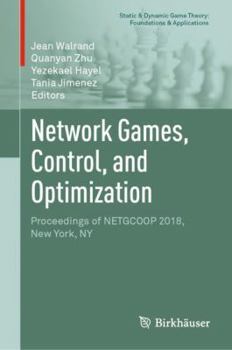 Hardcover Network Games, Control, and Optimization: Proceedings of Netgcoop 2018, New York, NY Book