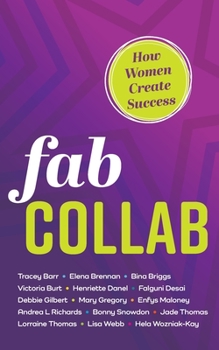 Paperback Fab Collab: How Women Create Success Book