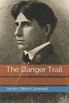 Paperback The Danger Trail Book