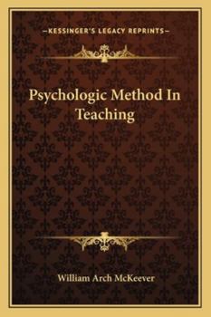 Paperback Psychologic Method In Teaching Book