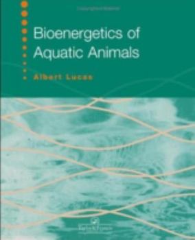 Hardcover Bioenergetics of Aquatic Animals Book