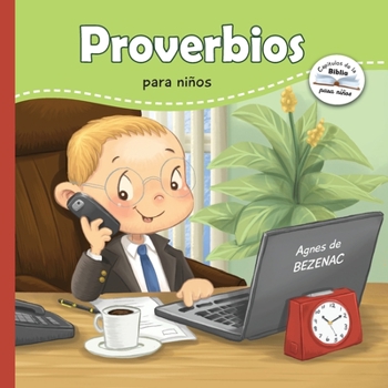Paperback Proverbios para niños: Sabiduría Bíblica para niños [Spanish] [Large Print] Book