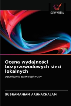 Paperback Ocena wydajno&#347;ci bezprzewodowych sieci lokalnych [Polish] Book