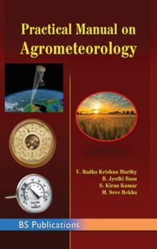 Hardcover Practical Manual on Agrometeorology Book