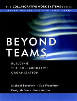 Paperback Beyond Teams: Building the Collaborative Organization Book