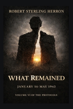 Paperback What Remained: January to May 1943 Book
