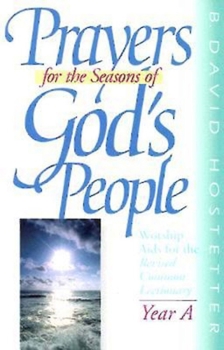 Paperback Prayers for the Seasons of God's People Year a: Worship AIDS for the Revised Common Lectionary Book