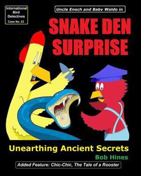 Paperback Snake Den Surprise: Unearthing Ancient Secrets Book
