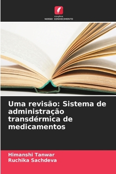 Paperback Uma revisão: Sistema de administração transdérmica de medicamentos [Portuguese] Book