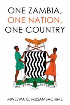 Hardcover One Zambia, One Nation, One Country Book
