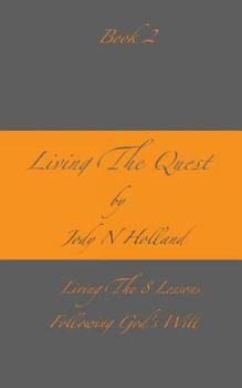 Paperback Living The Quest: David's Journey in LIfe Book