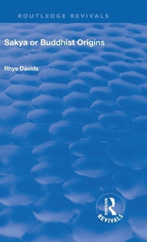 Hardcover Revival: Sakya or Buddhist Origins (1931) Book