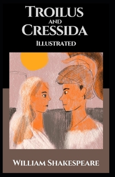 Paperback Troilus and Cressida Illustrated Book