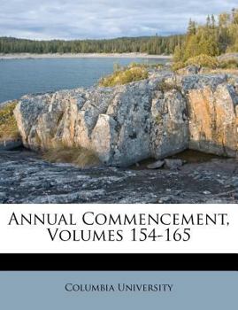 Paperback Annual Commencement, Volumes 154-165 Book