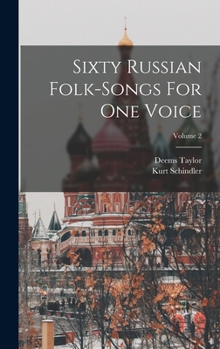 Hardcover Sixty Russian Folk-songs For One Voice; Volume 2 Book