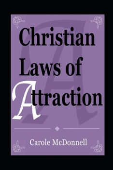 Paperback Christian Laws of Attraction Book