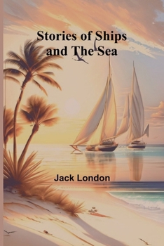 Paperback Stories of Ships and the Sea Book