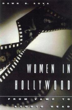 Hardcover Women in Hollywood: From Vamp to Studio Head Book