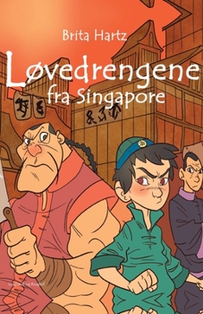 L?vedrenge fra Singapore