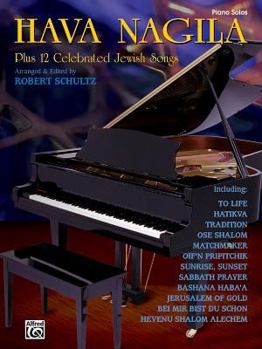 Paperback Hava Nagila Plus 12 Celebrated Jewish Songs Book