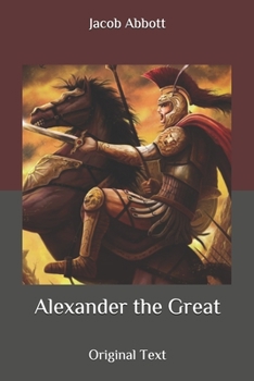 Paperback Alexander the Great: Original Text Book