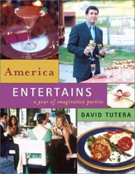 Hardcover America Entertains: A Year of Imaginative Parties Book