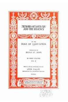 Paperback Memoirs of Louis XIV and the regency Book