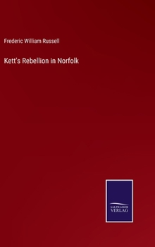 Hardcover Kett's Rebellion in Norfolk Book