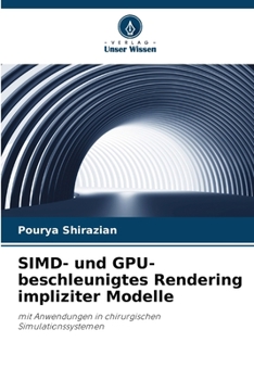 Paperback SIMD- und GPU-beschleunigtes Rendering impliziter Modelle [German] Book