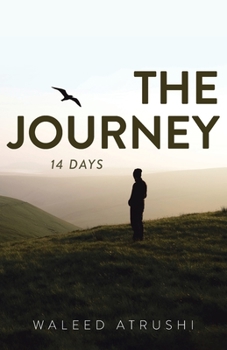 Paperback The Journey: 14 Days Book