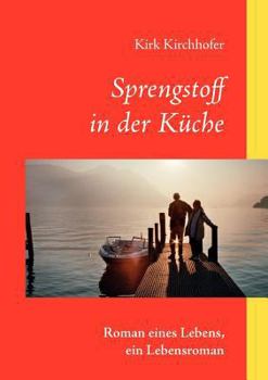 Paperback Sprengstoff in der Küche (German Edition) [German] Book