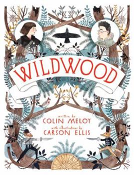 Wildwood - Book #1 of the Wildwood Chronicles