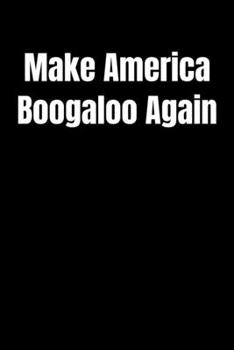 Make American Boogaloo Again: Graph Paper Journal / Notebook / Diary Gift - 6”x9” - 120 pages - Graph Paper - 5mm x 5mm - Matte Cover