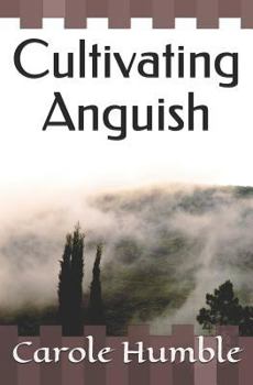 Paperback Cultivating Anguish Book