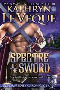 Spectre of the Sword - Book #4 of the de Lohr Dynasty