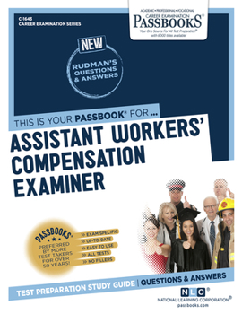 Paperback Assistant Workers' Compensation Examiner (C-1643): Passbooks Study Guide Volume 1643 Book