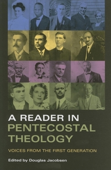Paperback Reader in Pentecostal Theology: Voices from the First Generation Book