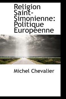 Paperback Religion Saint-Simonienne: Politique Europeenne Book