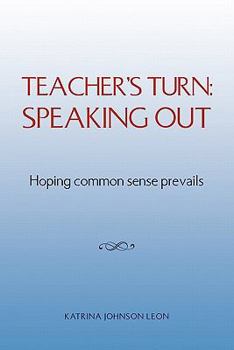 Paperback Teacher's Turn: Speaking Out Book