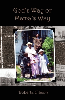 Paperback God's Way or Mama's Way Book