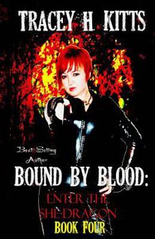 Paperback Bound by Blood: Enter the She-Dragon Book