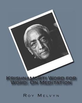 Paperback Krishnamurti Word for Word: On Meditation Book