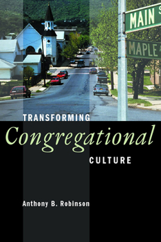 Paperback Transforming Congregational Culture Book