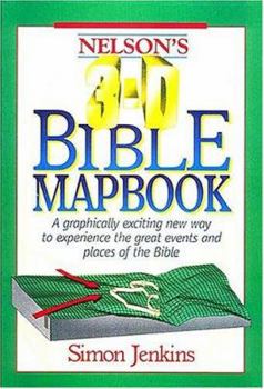 Paperback Nelson's 3-D Bible Mapbook: A Graphically Exciting New Way to Experience the Great Events and Places of the Bible Book
