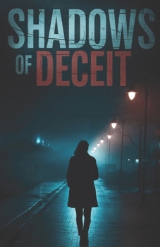 Shadows of Deceit: A perfect Crime