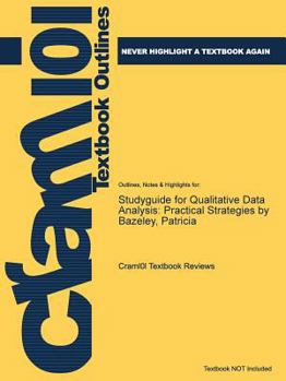 Paperback Studyguide for Qualitative Data Analysis: Practical Strategies by Bazeley, Patricia Book