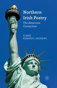 Northern Irish Poetry: The American Connection