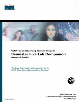 Paperback CCNP Cisco Networking Academy Program: Semester Five Lab Companion, Advanced Routing Book