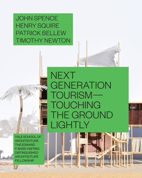 Paperback Next Generation Tourism: Touching the Ground Lightly Book